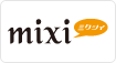 mixi �~�N�V�B