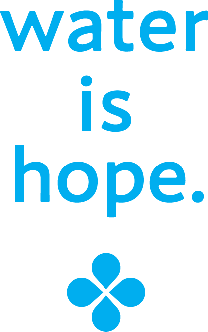 water is hope.