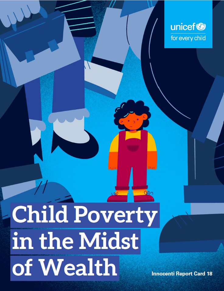 「レポートカード18：豊かさの中の子どもの貧困（原題：Child Poverty in the Midst of Wealth）」