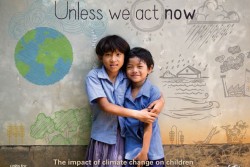 報告書『Unless we act now: The impact of climate change on children (今行動しなければ：気候変動による子どもたちへの影響) 』