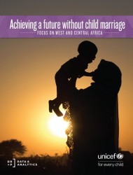 『児童婚のない未来を実現する：西部・中部アフリカにて（原題：Achieving a future without child marriage: Focus on West and Central Africa）』