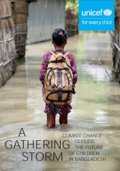 『差し迫る嵐：バングラデシュの子どもたちの未来を曇らせる気候変動（原題：A Gathering Storm: Climate change clouds the future of children in Bangladesh）』