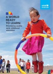 『学びへの準備：質の高い早期幼児教育を優先する（原題：A World Ready to Learn: Prioritizing quality early childhood education）』